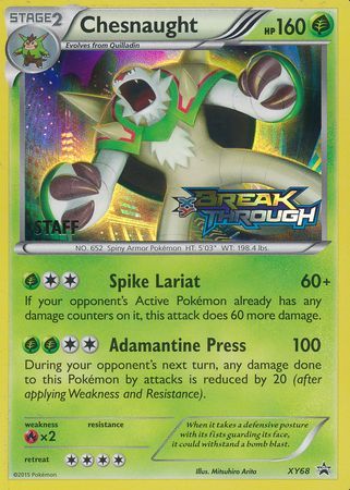 Chesnaught (XY68) (Staff) [XY: Black Star Promos] | Galaxy Games LLC