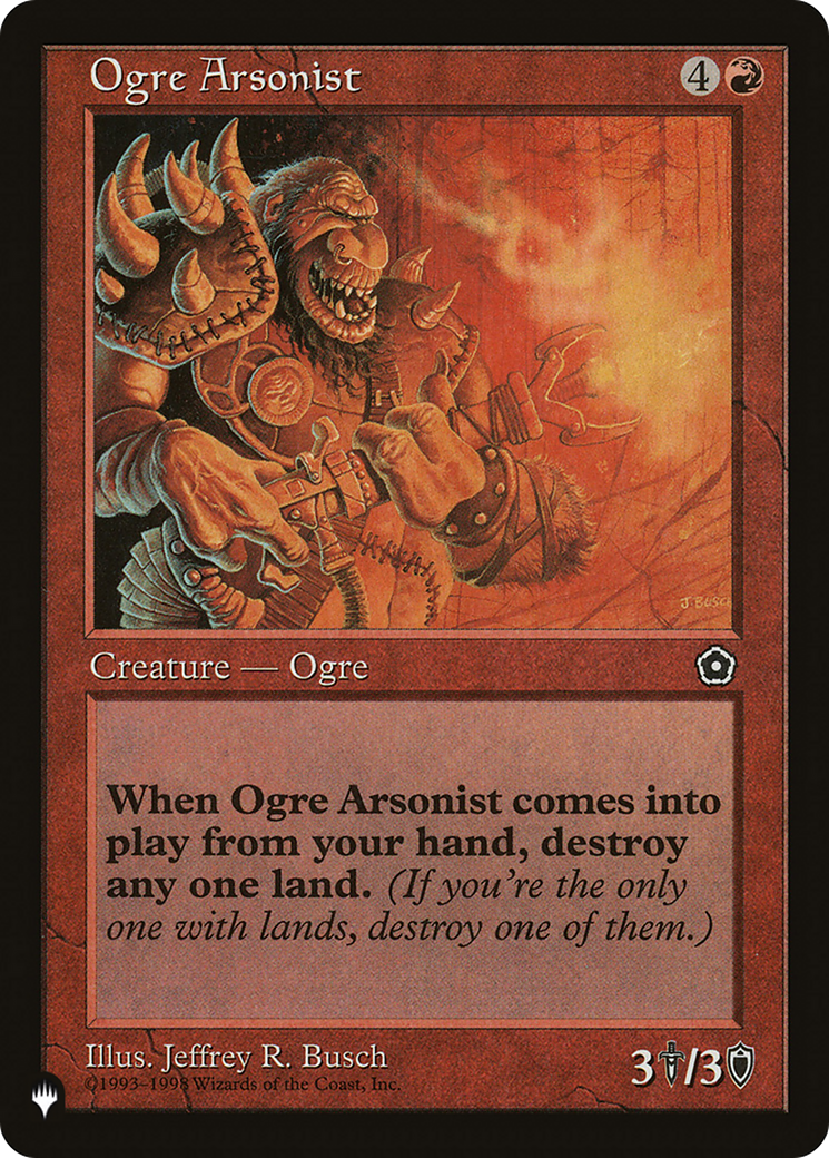 Ogre Arsonist [The List] | Galaxy Games LLC