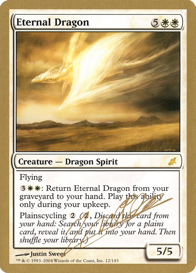 Eternal Dragon (Julien Nuijten) [World Championship Decks 2004] | Galaxy Games LLC