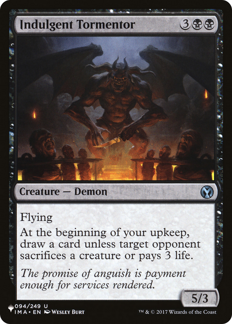 Indulgent Tormentor [The List] | Galaxy Games LLC