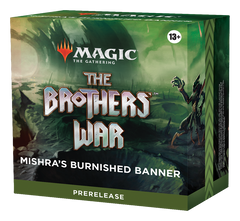 The Brothers' War - Prerelease Pack (Mishra's Burnished Banner) | Galaxy Games LLC