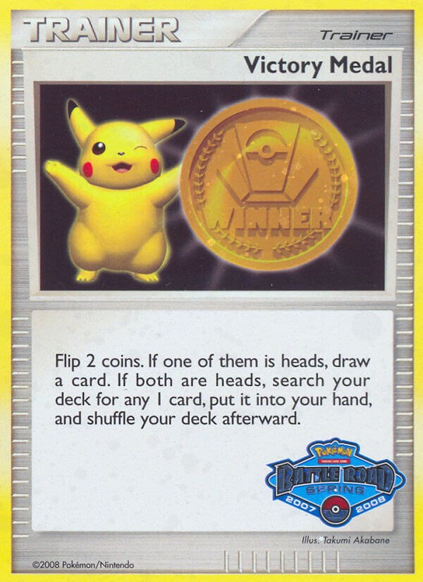 Victory Medal (2007-2008) (Battle Road Spring) [League & Championship Cards] | Galaxy Games LLC