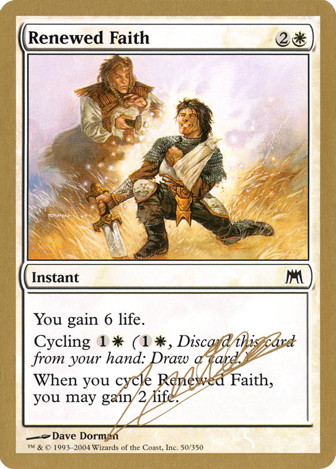 Renewed Faith (Julien Nuijten) [World Championship Decks 2004] | Galaxy Games LLC