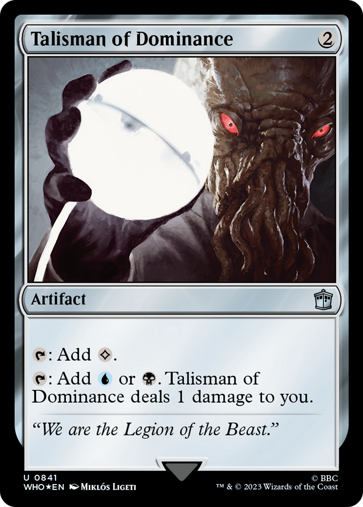 Talisman of Dominance (Surge Foil) [Doctor Who] | Galaxy Games LLC