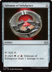 Talisman of Indulgence [Duskmourn: House of Horror Commander] | Galaxy Games LLC