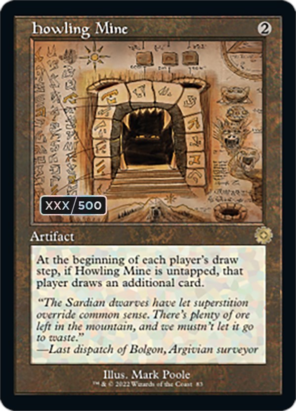 Howling Mine (Retro Schematic) (Serialized) [The Brothers' War Retro Artifacts] | Galaxy Games LLC