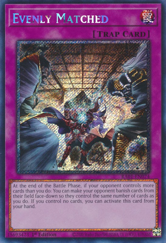 Evenly Matched [RA01-EN074] Platinum Secret Rare | Galaxy Games LLC