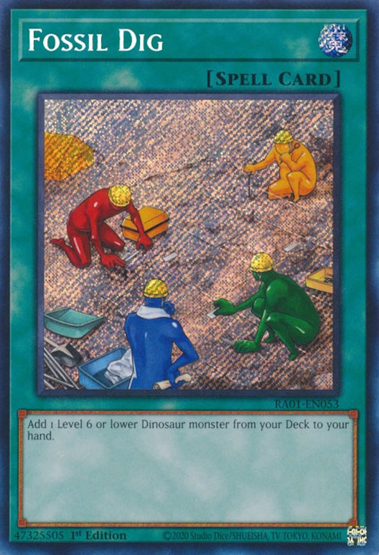 Fossil Dig [RA01-EN053] Secret Rare | Galaxy Games LLC