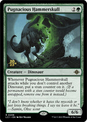 Pugnacious Hammerskull [The Lost Caverns of Ixalan Prerelease Cards] | Galaxy Games LLC