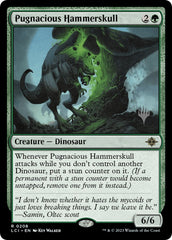 Pugnacious Hammerskull (Promo Pack) [The Lost Caverns of Ixalan Promos] | Galaxy Games LLC