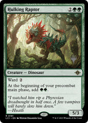 Hulking Raptor (Promo Pack) [The Lost Caverns of Ixalan Promos] | Galaxy Games LLC