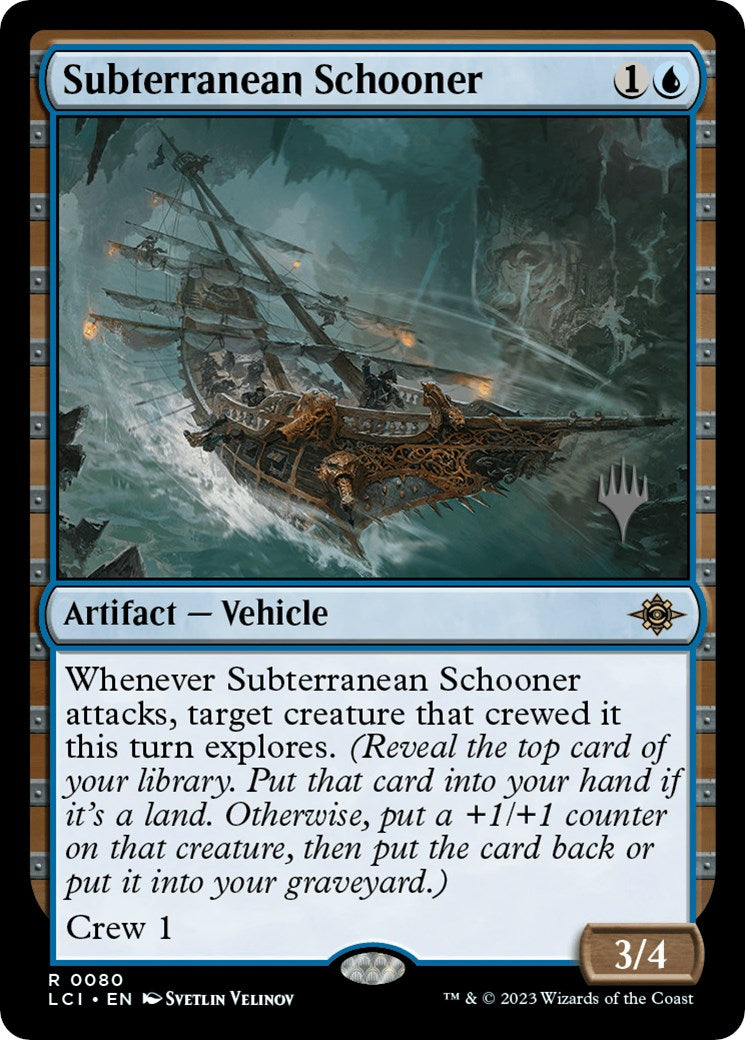 Subterranean Schooner (Promo Pack) [The Lost Caverns of Ixalan Promos] | Galaxy Games LLC