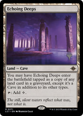 Echoing Deeps (Promo Pack) [The Lost Caverns of Ixalan Promos] | Galaxy Games LLC