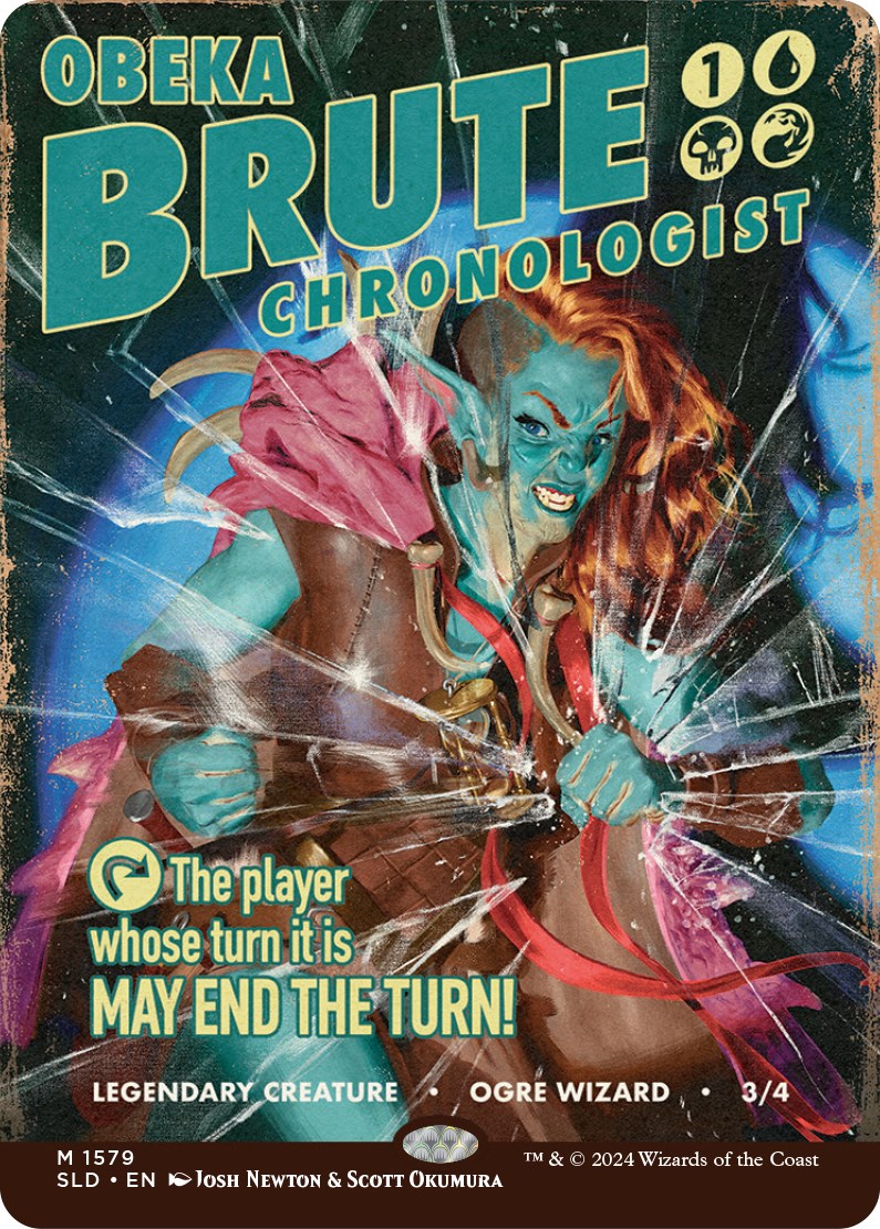 Obeka, Brute Chronologist [Secret Lair Drop Series] | Galaxy Games LLC