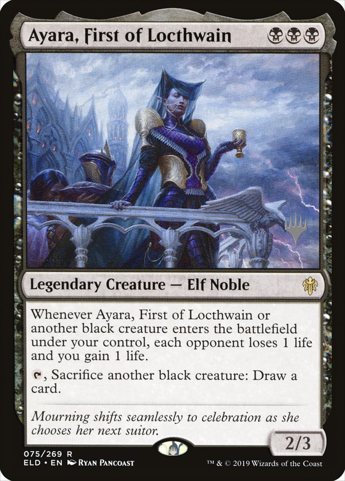 Ayara, First of Locthwain (Promo Pack) [Throne of Eldraine Promos] | Galaxy Games LLC