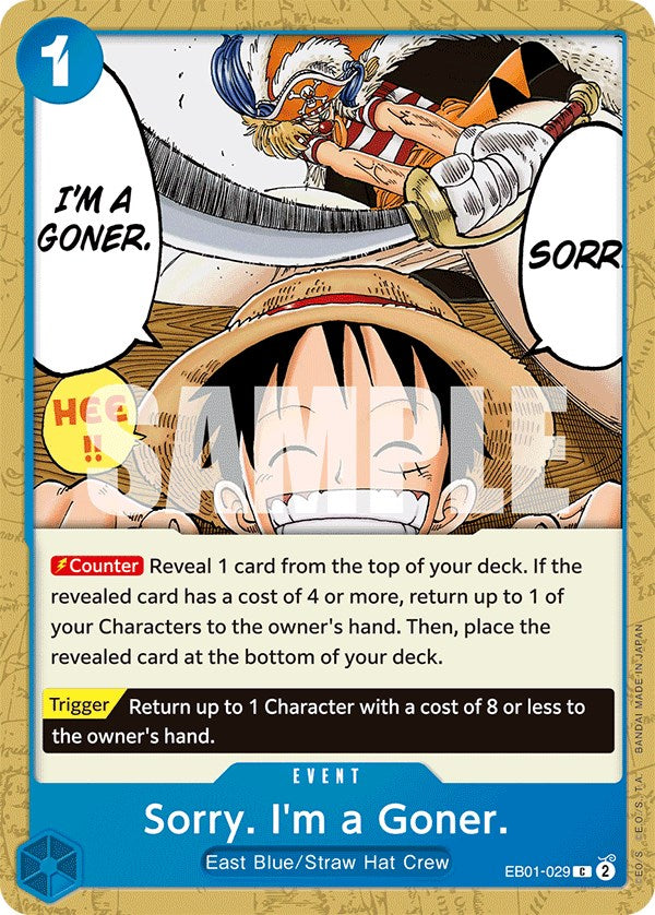 Sorry. I'm a Goner. [Extra Booster: Memorial Collection] | Galaxy Games LLC