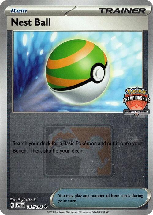 Nest Ball (181/198) (2024 North America Championships) [League & Championship Cards] | Galaxy Games LLC