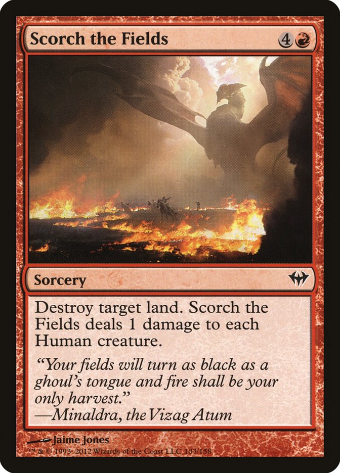 Scorch the Fields [Dark Ascension] | Galaxy Games LLC
