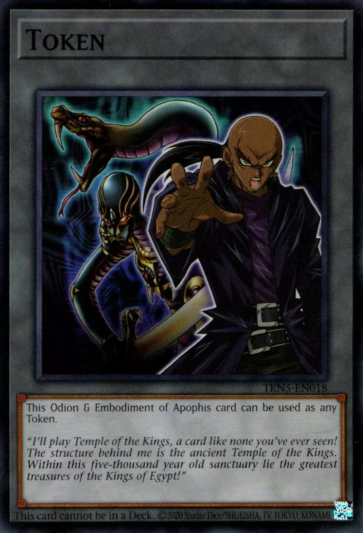 Token (Odion & Embodiment of Apophis) [TKN5-EN018] Super Rare | Galaxy Games LLC