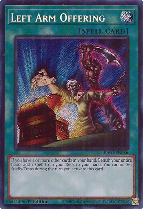 Left Arm Offering [RA04-EN086] Secret Rare | Galaxy Games LLC