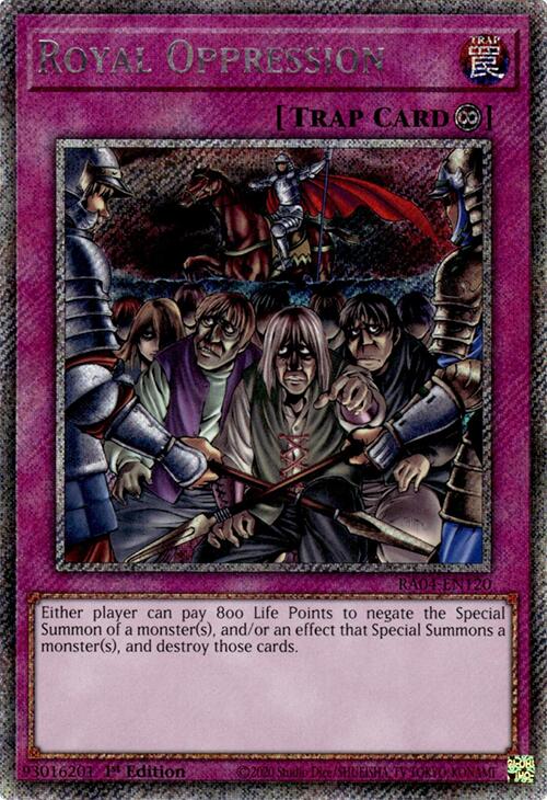 Royal Oppression [RA04-EN120] Platinum Secret Rare | Galaxy Games LLC