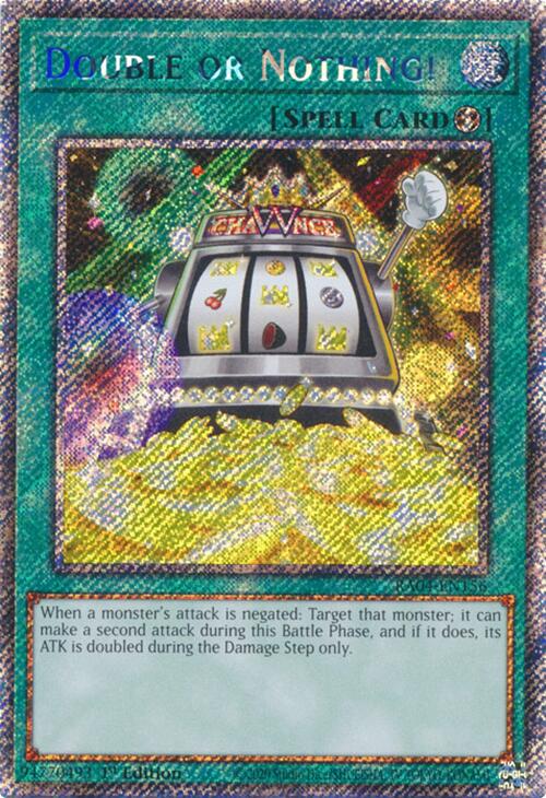 Double or Nothing! [RA04-EN156] Platinum Secret Rare | Galaxy Games LLC