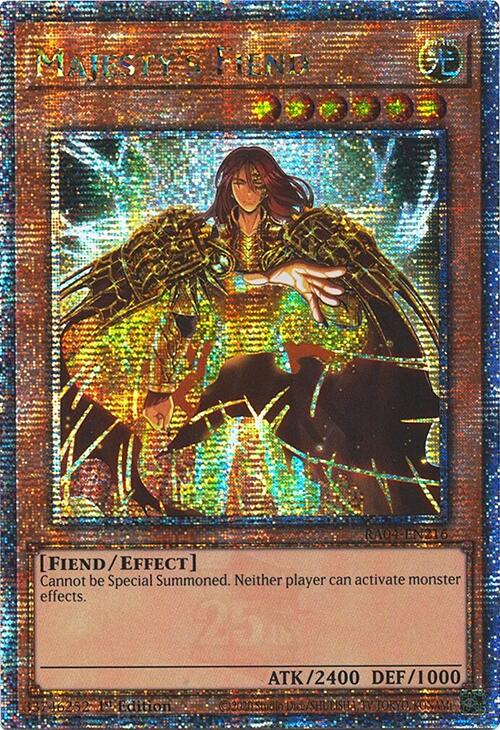 Majesty's Fiend [RA04-EN216] Quarter Century Secret Rare | Galaxy Games LLC