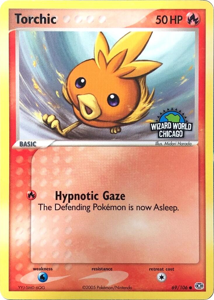 Torchic (69/106) (Wizard World Chicago) [Miscellaneous Cards] | Galaxy Games LLC