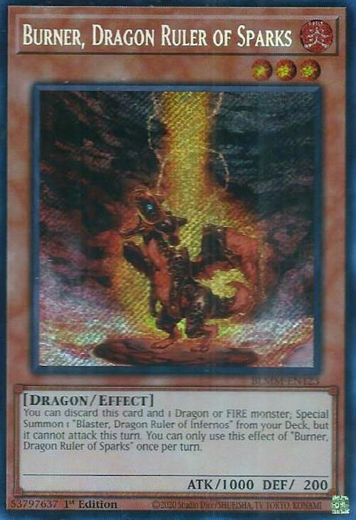 Burner, Dragon Ruler of Sparks [BLMM-EN123] Secret Rare | Galaxy Games LLC