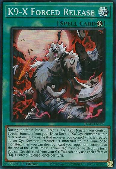 K9-X Forced Release [JUSH-EN039] Super Rare | Galaxy Games LLC