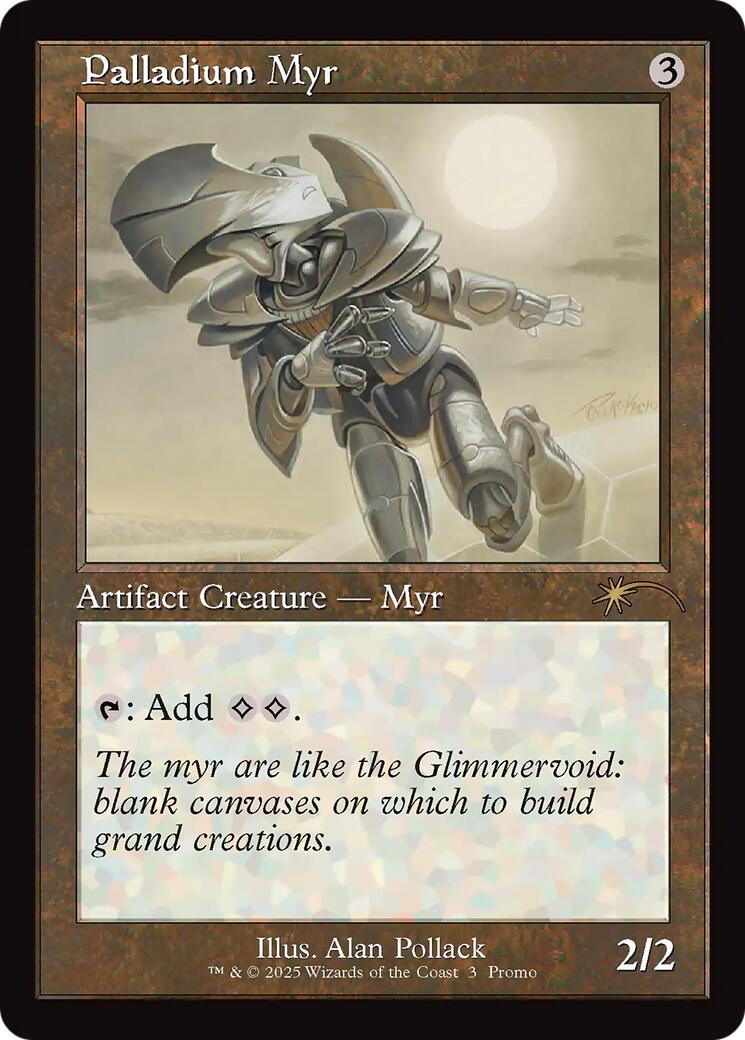 Palladium Myr (Retro Frame) [Standard Showdown Promos] | Galaxy Games LLC