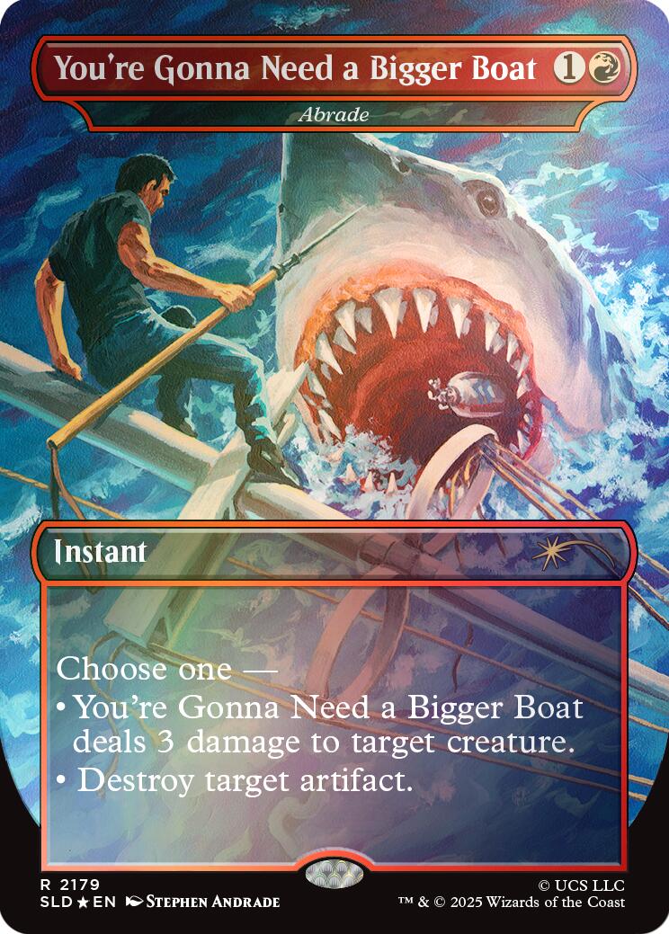 You're Gonna Need a Bigger Boat - Abrade (Rainbow Foil) [Secret Lair Drop Series] | Galaxy Games LLC