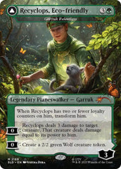 Recyclops, Eco-friendly - Garruk Relentless [Secret Lair Drop Series] | Galaxy Games LLC