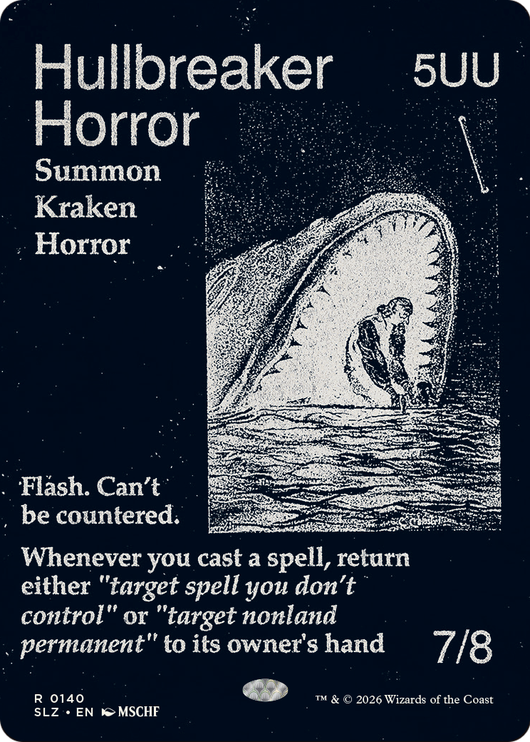 Hullbreaker Horror (0140) [Secret Lair x MSCHF: The Zeta Set] | Galaxy Games LLC