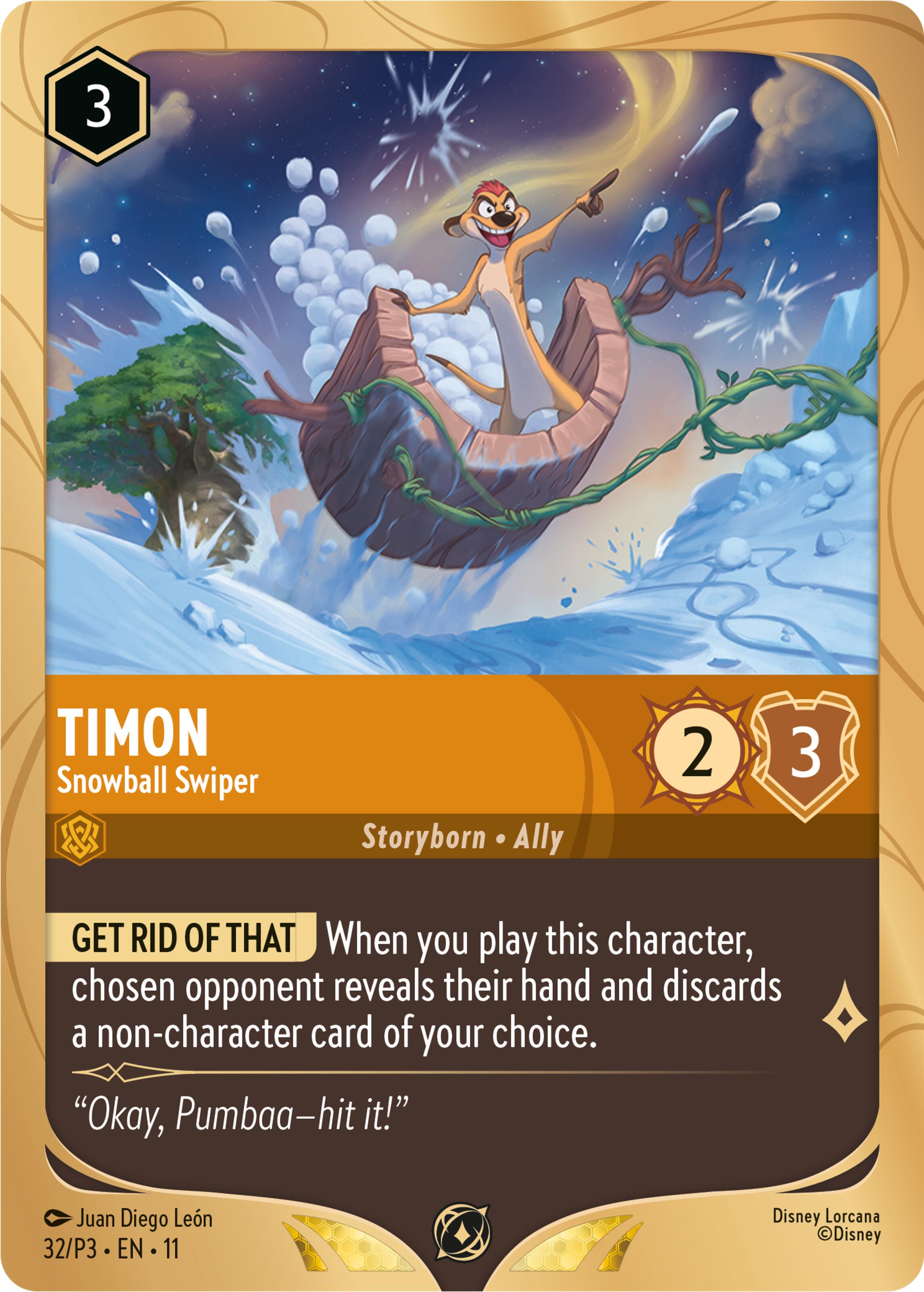 Timon - Snowball Swiper (32) [Promo Cards] | Galaxy Games LLC
