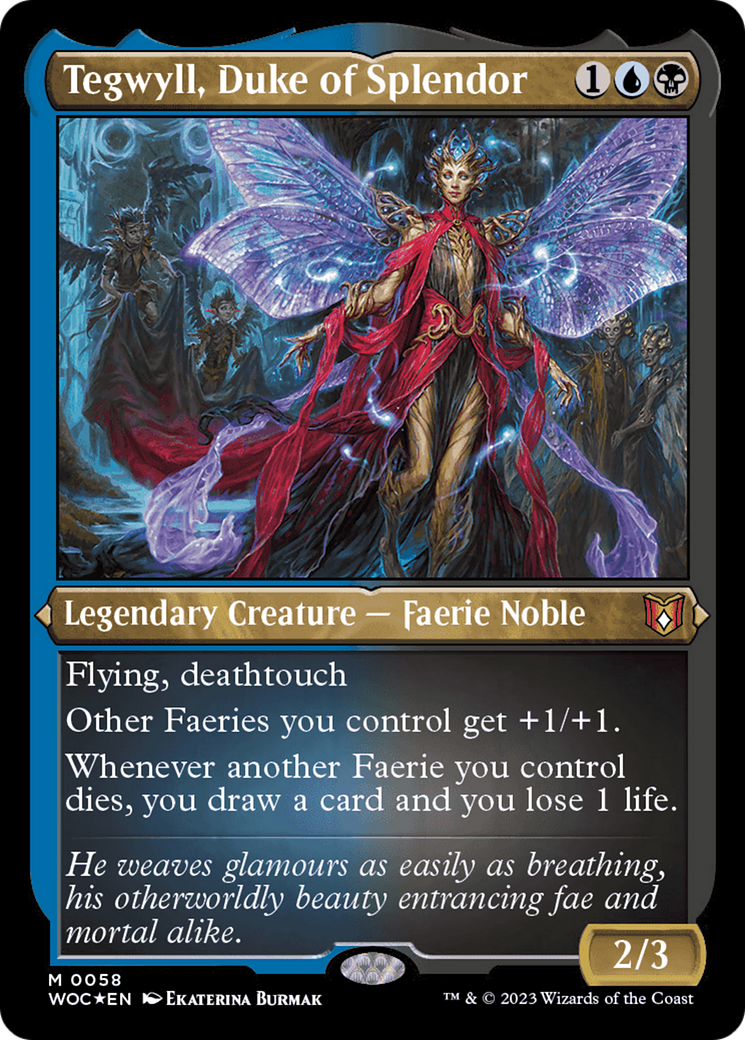Tegwyll, Duke of Splendor (Display Commander) [Wilds of Eldraine Commander] | Galaxy Games LLC