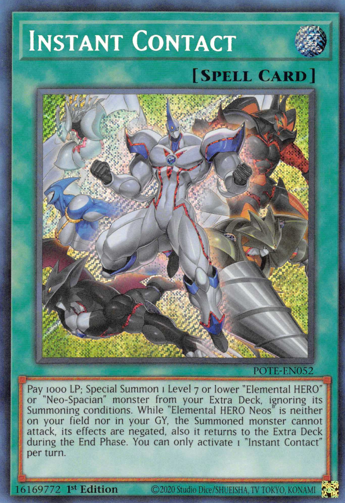 Instant Contact [POTE-EN052] Secret Rare – Galaxy Games LLC