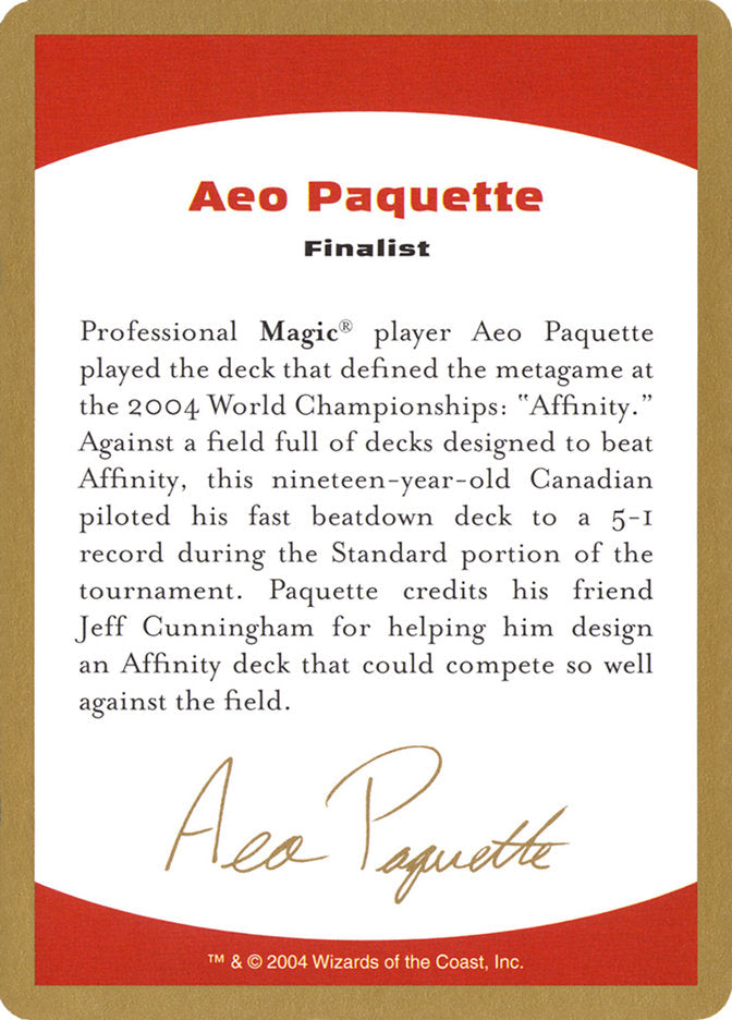 Aeo Paquette Bio [World Championship Decks 2004] | Galaxy Games LLC