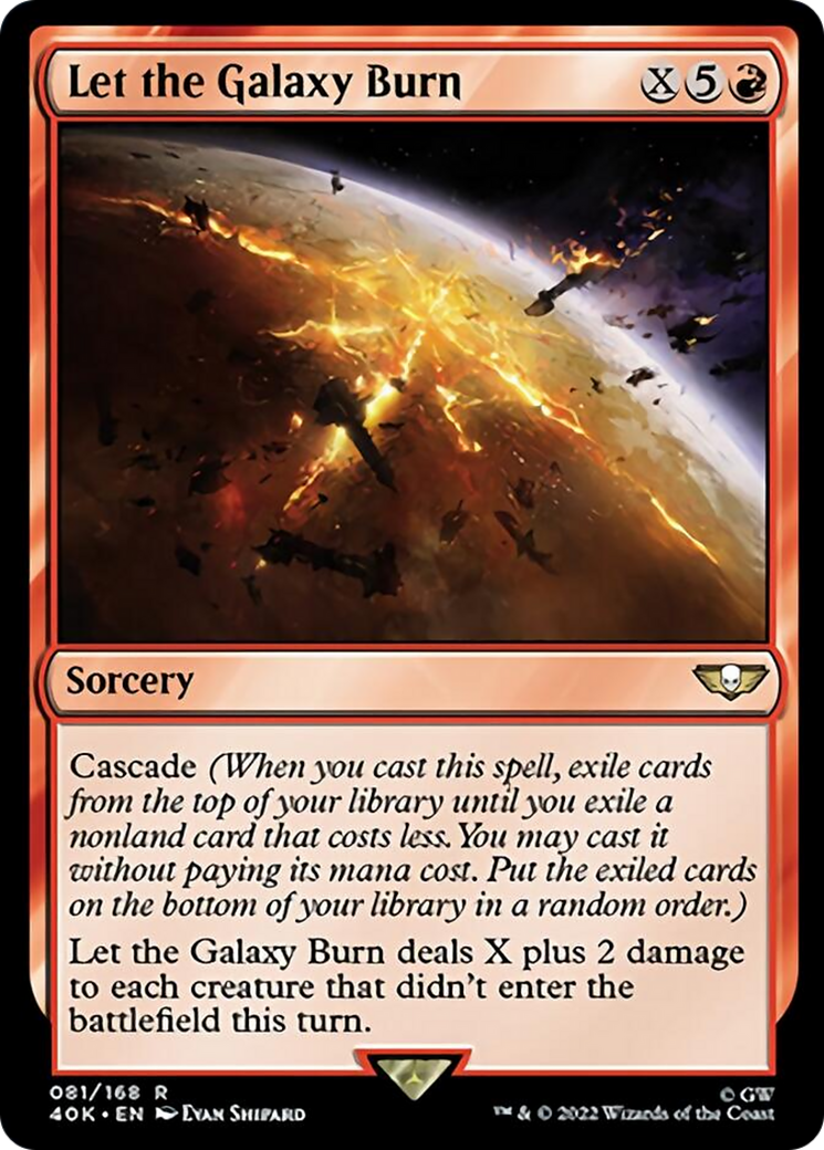 Let the Galaxy Burn (Surge Foil) [Warhammer 40,000] | Galaxy Games LLC