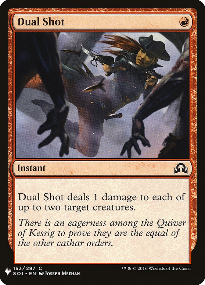 Dual Shot [Mystery Booster] | Galaxy Games LLC