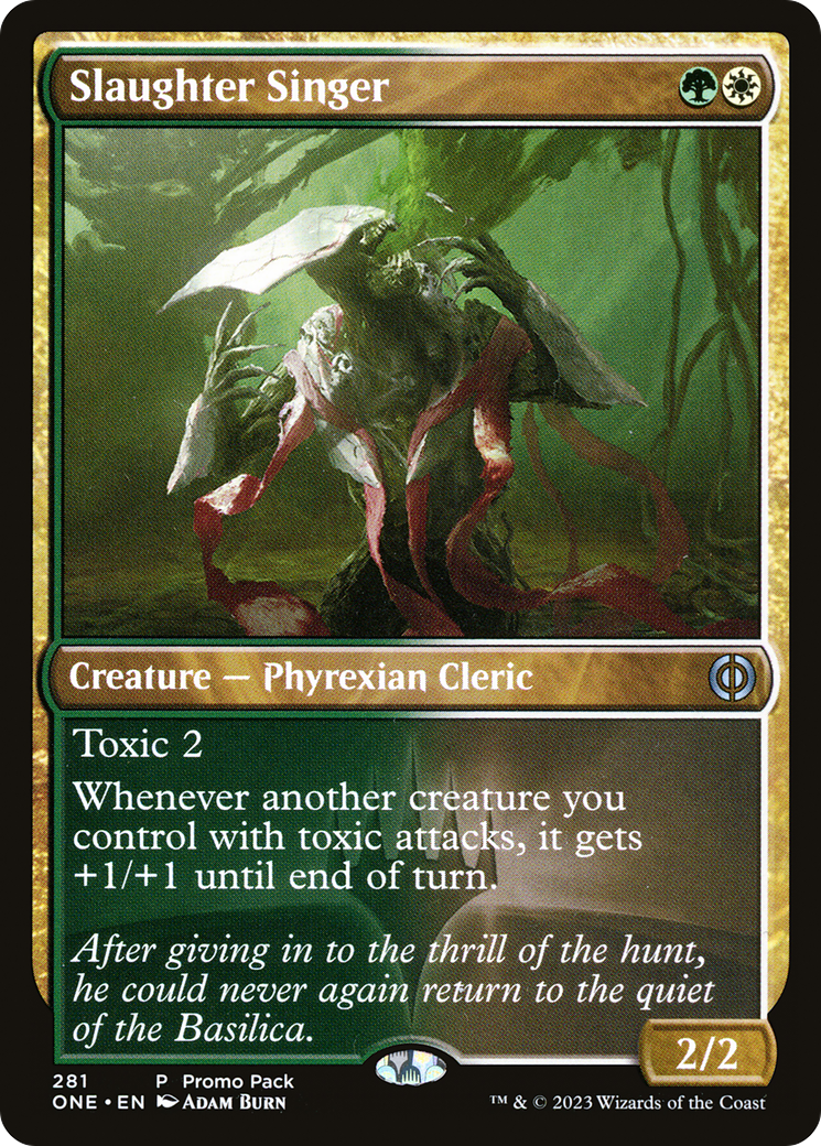 Slaughter Singer (Promo Pack) [Phyrexia: All Will Be One Promos] | Galaxy Games LLC