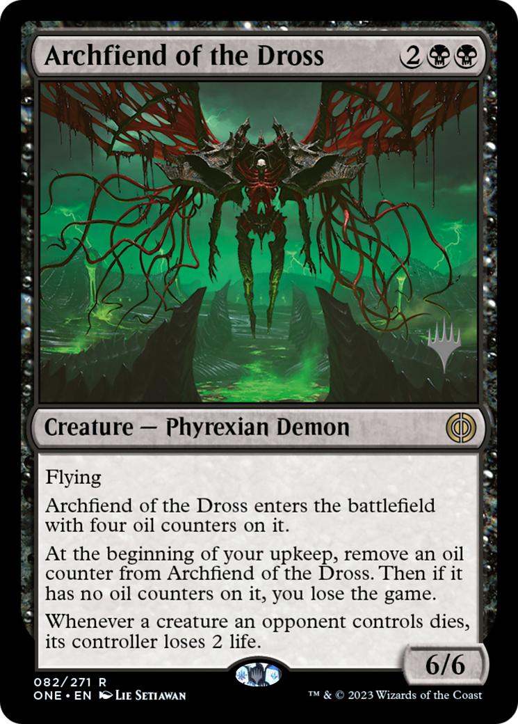 Archfiend of the Dross (Promo Pack) [Phyrexia: All Will Be One Promos] | Galaxy Games LLC