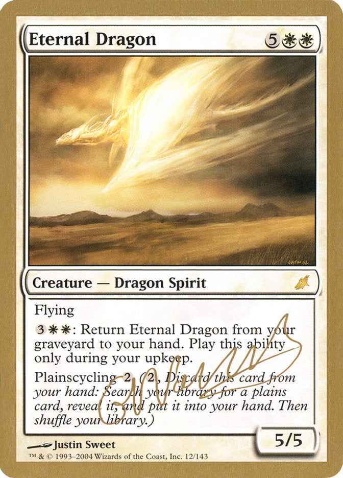 Eternal Dragon (Gabriel Nassif) [World Championship Decks 2004] | Galaxy Games LLC