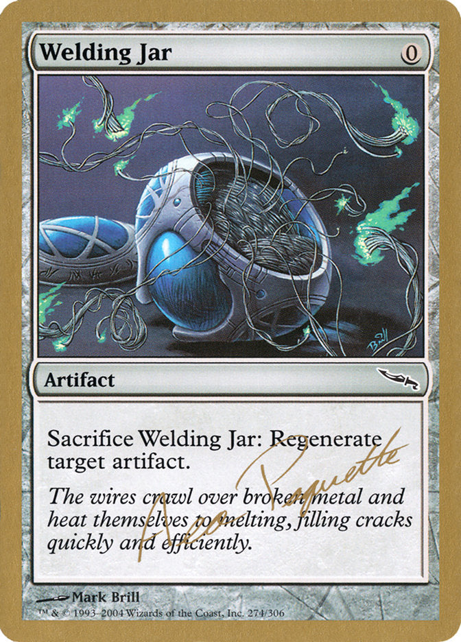 Welding Jar (Aeo Paquette) [World Championship Decks 2004] | Galaxy Games LLC