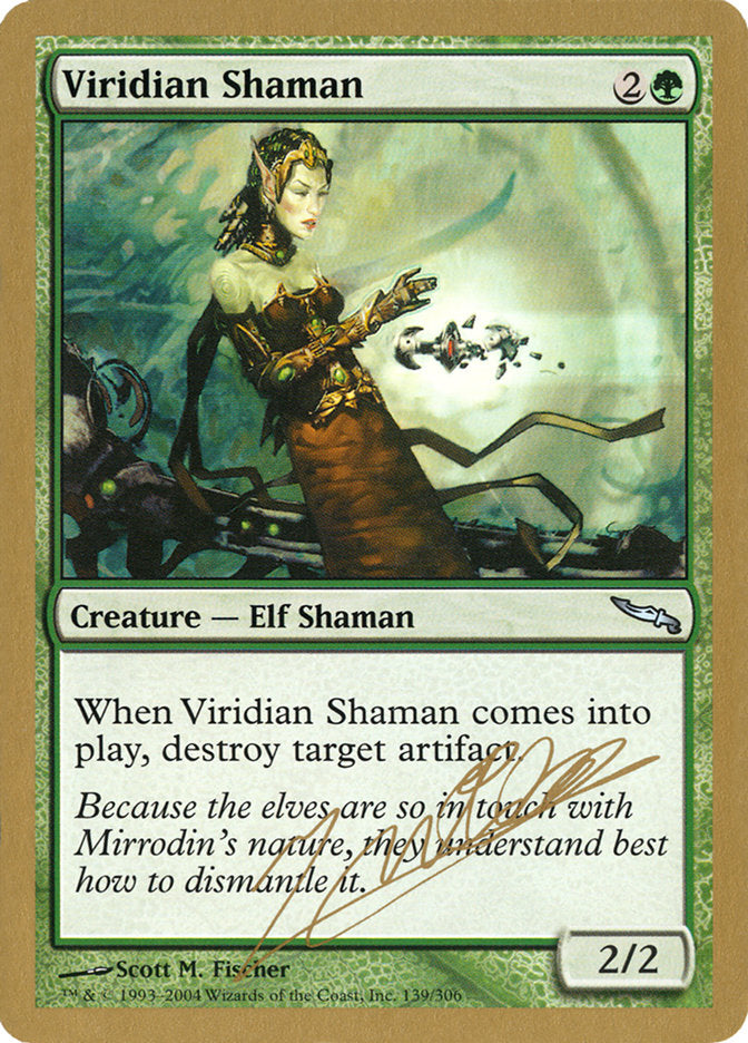 Viridian Shaman (Julien Nuijten) [World Championship Decks 2004] | Galaxy Games LLC