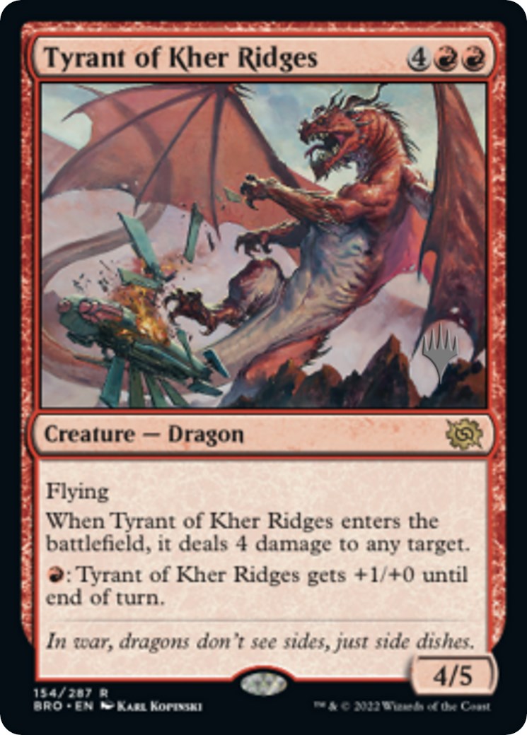 Tyrant of Kher Ridges (Promo Pack) [The Brothers' War Promos] | Galaxy Games LLC