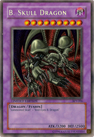 B. Skull Dragon [BPT-006] Secret Rare | Galaxy Games LLC