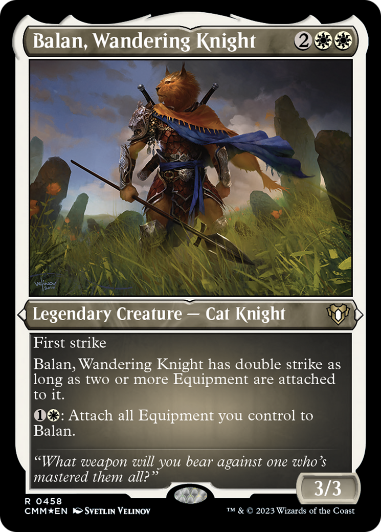 Balan, Wandering Knight (Foil Etched) [Commander Masters] | Galaxy Games LLC