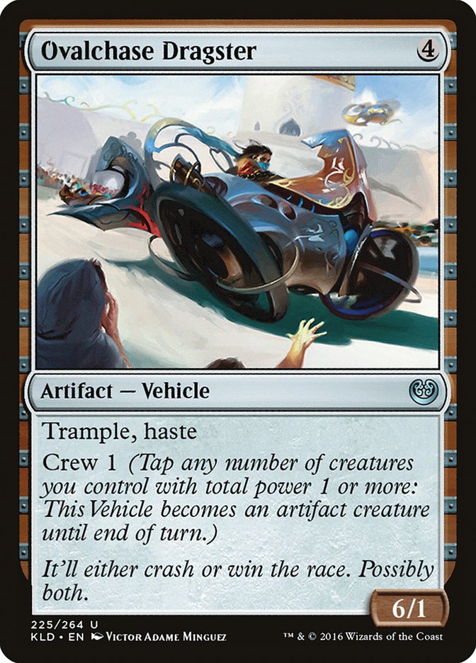 Ovalchase Dragster [Kaladesh] | Galaxy Games LLC