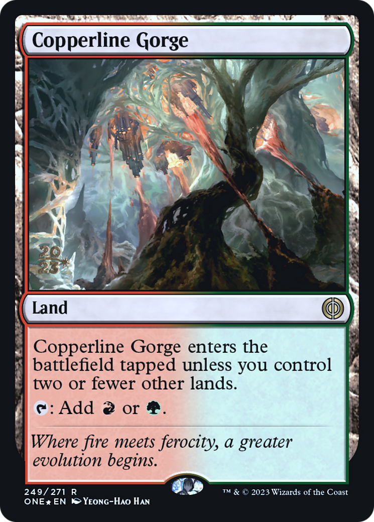 Copperline Gorge [Phyrexia: All Will Be One Prerelease Promos] | Galaxy Games LLC